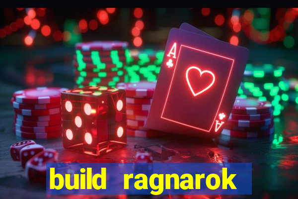 build ragnarok history reborn shadow